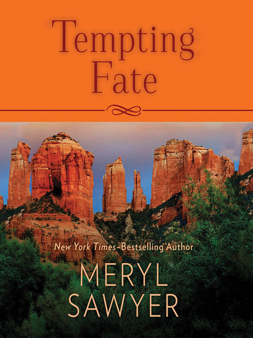 Title details for Tempting Fate by Meryl Sawyer - Available